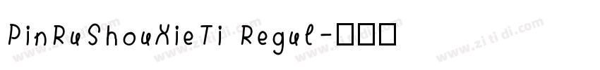 PinRuShouXieTi Regul字体转换